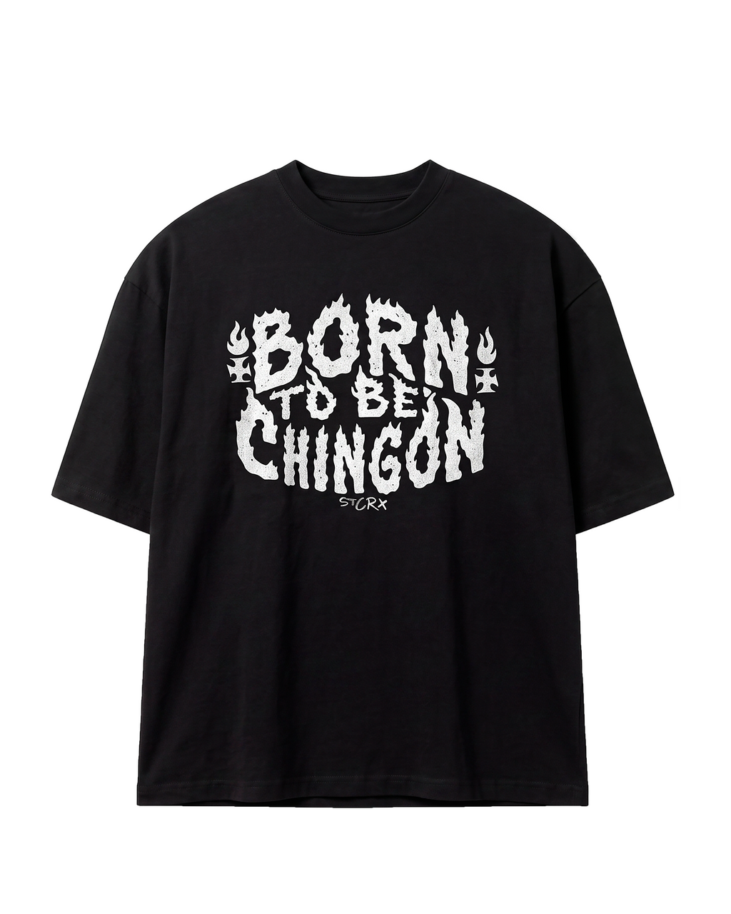 Playera Born To Be Chingon