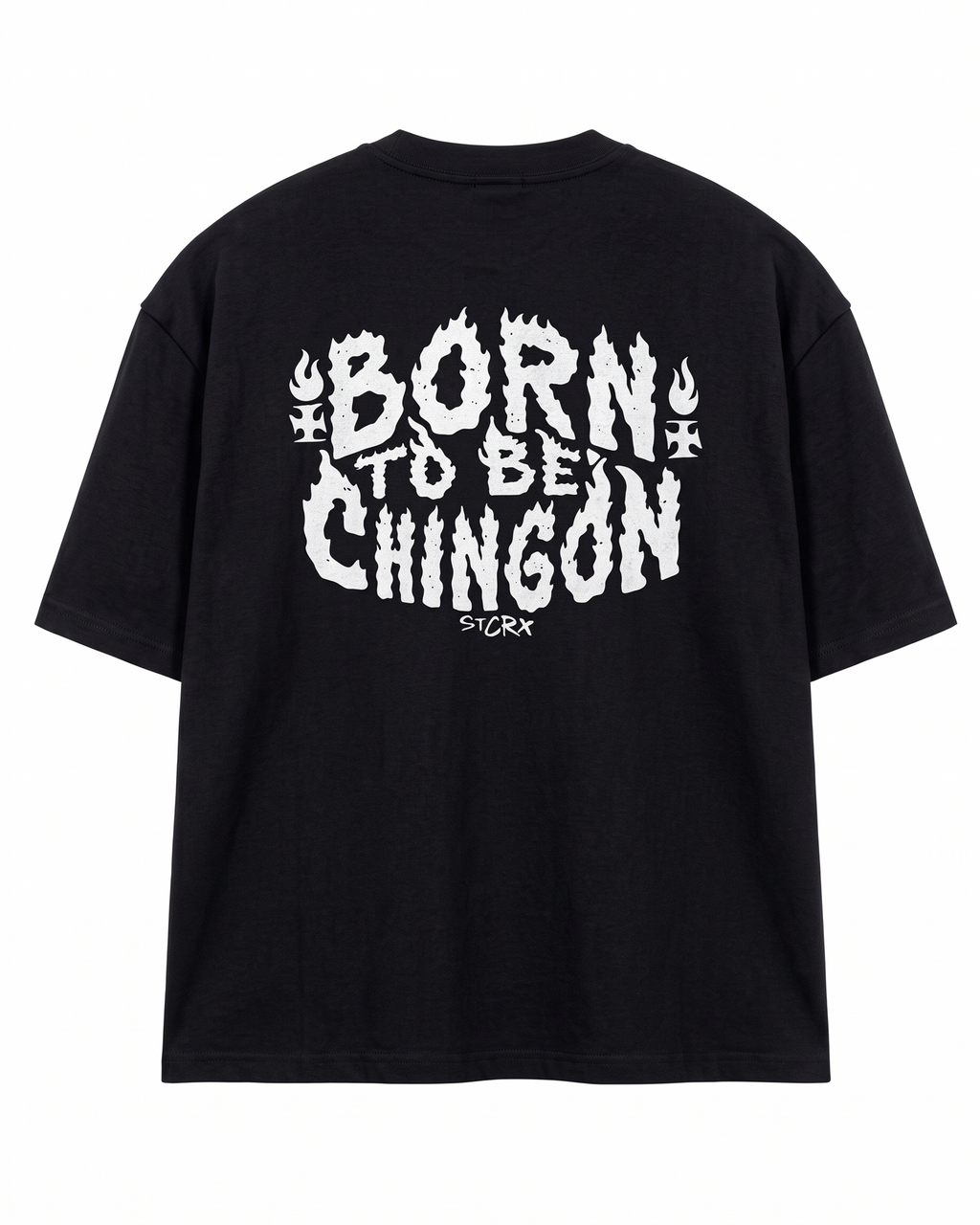 Playera Born To Be Chingon (BACK)